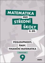 Matematika pro střední školy 9.díl