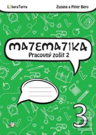 Matematika pre 3. ročník ZŠ – pracovný zošit 2. časť