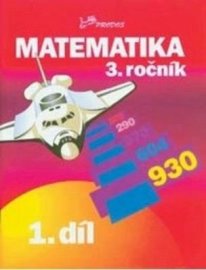 Matematika 3. ročník 1.díl