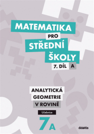 Matematika pro střední školy 7.díl Učebnice