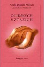 O lidských vztazích - Rady pro život