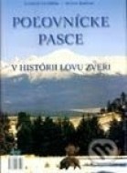 Poľovnícke pasce v histórii lovu zveri - cena, porovnanie