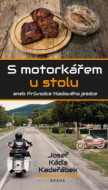 S motorkářem u stolu - cena, porovnanie