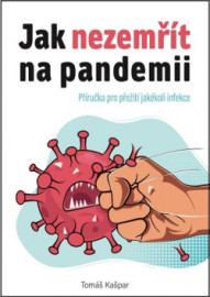 Jak nezemřít na pandemii