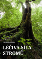 Léčivá síla stromů - cena, porovnanie