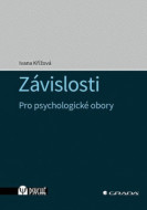 Závislosti (Pro psychologické obory) - cena, porovnanie