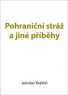 Pohraniční stráž a jiné příběhy - cena, porovnanie