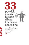 33 povídek z české historie dávné i nedávné a také jiné - cena, porovnanie
