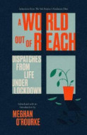 World Out of Reach: Dispatches from Life under Lockdown - cena, porovnanie