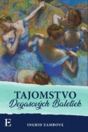 Tajomstvo Degasových Baletiek - cena, porovnanie