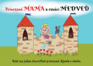 Princezná MAMA a revúci MEDVEĎ - cena, porovnanie