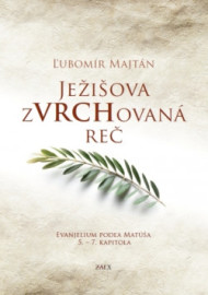 Ježišova zVRCHovaná reč