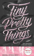 Tiny Pretty Things 1. Krása, ktorá bolí... - cena, porovnanie