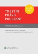 Trestní právo procesní - Musíš znát - cena, porovnanie