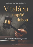 V taláru napříč dobou - 13. komnata české justice - cena, porovnanie