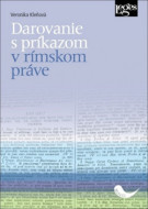 Darovanie s príkazom v rímskom práve - cena, porovnanie