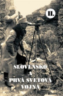 Slovensko a prvá svetová vojna II. - cena, porovnanie