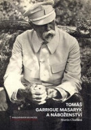 Tomáš Garrigue Masaryk a náboženství - cena, porovnanie