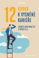 12 kroků k vysněné kariéře - cena, porovnanie