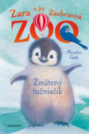 Zara a jej Záchranná zoo: Zmätený tučniačik - cena, porovnanie
