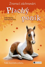 Zvierací záchranári: Plachý poník