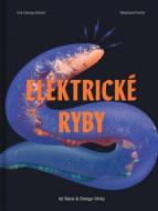 Elektrické ryby - cena, porovnanie