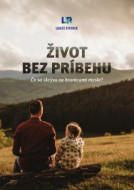 Život bez príbehu - cena, porovnanie