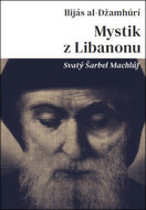 Mystik z Libanonu (Svatý Šarbel Machlúf) - cena, porovnanie