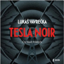 Tesla Noir (audiokniha)