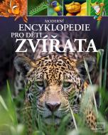 Moderní encyklopedie pro děti: Zvířata - cena, porovnanie