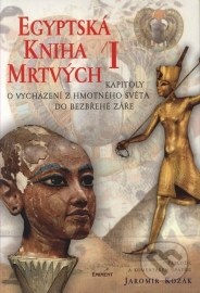 Egyptská kniha mrtvých I.