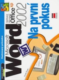 Microsoft Word 2002 - na první pokus