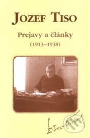 Jozef Tiso - Prejavy a články (1913 - 1938)