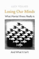 Losing Our Minds - cena, porovnanie