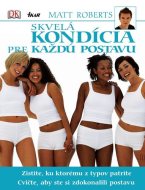 Skvelá kondícia pre každú postavu - cena, porovnanie