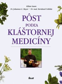 Pôst podľa kláštornej medicíny