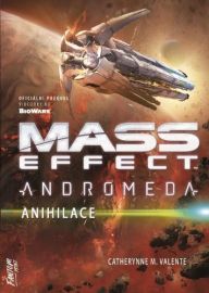 Mass Effect Andromeda 3 - Anihilace