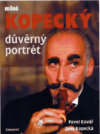 Důvěrný portrét MIloš Kopecký - cena, porovnanie