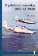 V pilotním výcviku 1947-49 - cena, porovnanie
