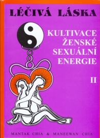 Léčivá láska 2 / Kultivace ženské sexuální energie