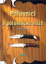 Poľovníci a poľovnícke nože