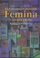 Klub slovenských prozaičiek Femina v literatúre a kritike - cena, porovnanie