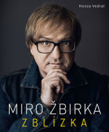 Miro Žbirka - Zblízka CZ - cena, porovnanie