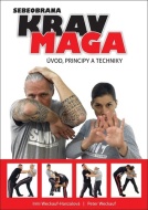 Krav maga: Úvod, principy a techniky - cena, porovnanie