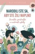 Narodili ste sa, aby ste žili naplno - cena, porovnanie