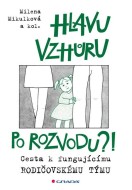 Hlavu vzhůru po rozvodu?! - cena, porovnanie