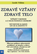 Zdravé vzťahy - zdravé telo - cena, porovnanie