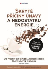 Skryté příčiny únavy a nedostatku energie