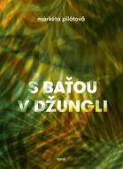 S Baťou v džungli - cena, porovnanie
