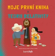 Moje první kniha o teorii relativity - cena, porovnanie